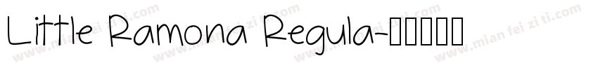 Little Ramona Regula字体转换
